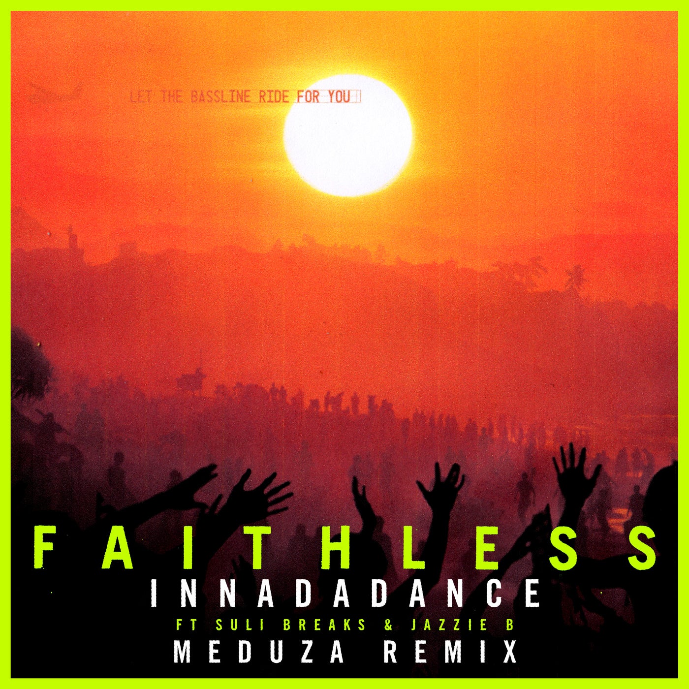 Faithless ft. Suli Breaks and Jazzie B – Innadadance (Meduza Extended Remix)